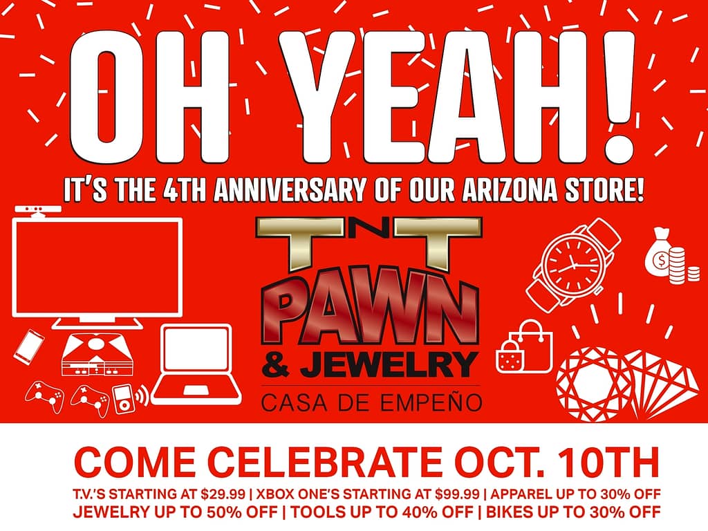 TNT Pawn & Jewelry Phoenix 4th anniversary sale