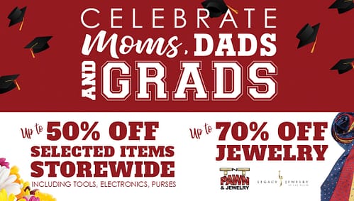 TNT Pawn & Jewelry Moms, Dads & Grads sale Las Vegas